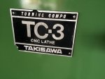 ขายเครื่อง กลึง CNC (ยี่ห้อ Takisawa)/(รุ่น TC-3)/(คอลโทรล Fanuc 0T )